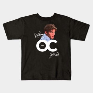 Welcome to the OC Bitch Kids T-Shirt